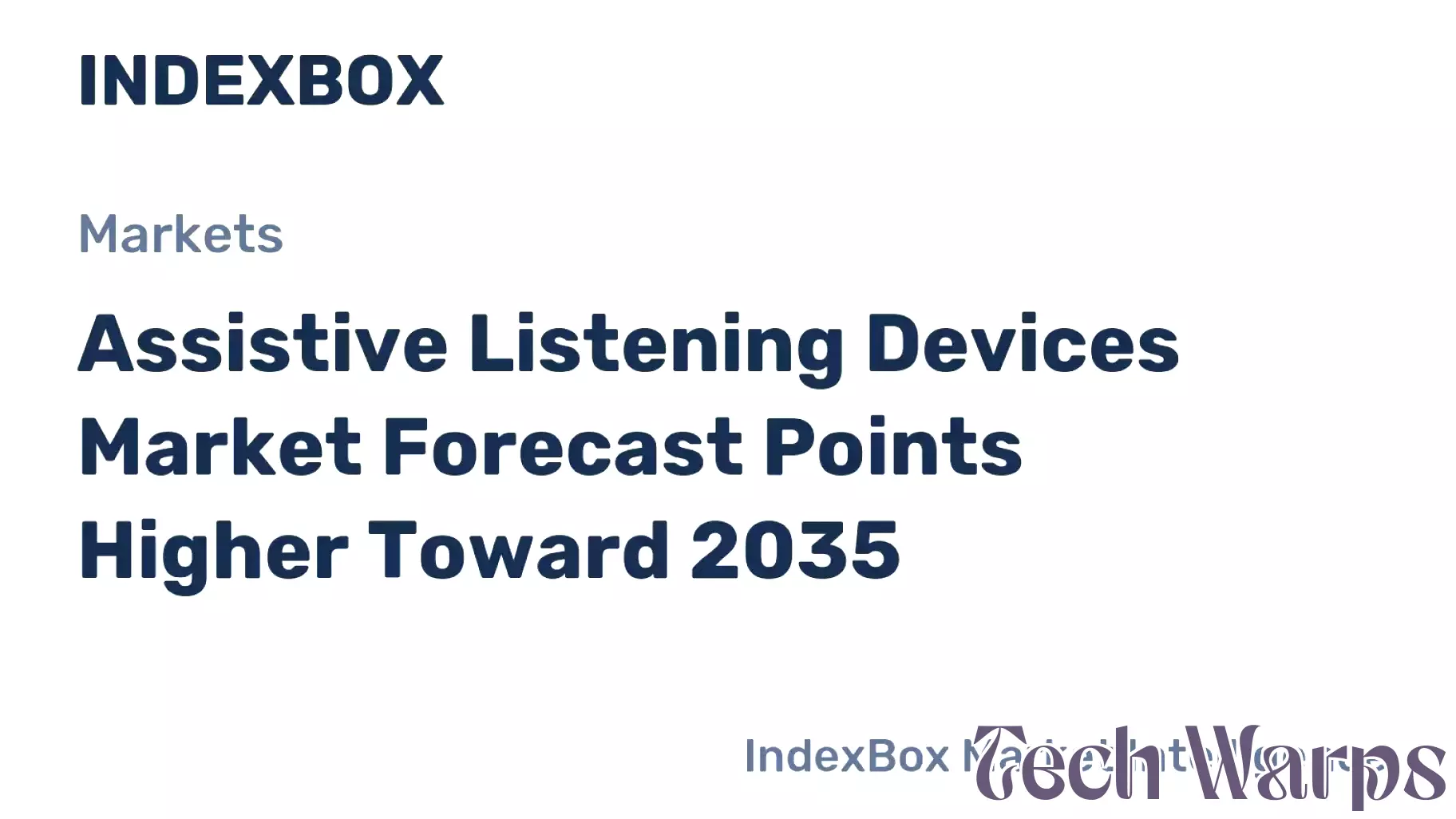Assistive Listening Devices Market Forecast Points Higher Toward 2035, Driven by Aging Demographics and OTC Regulatory Shifts