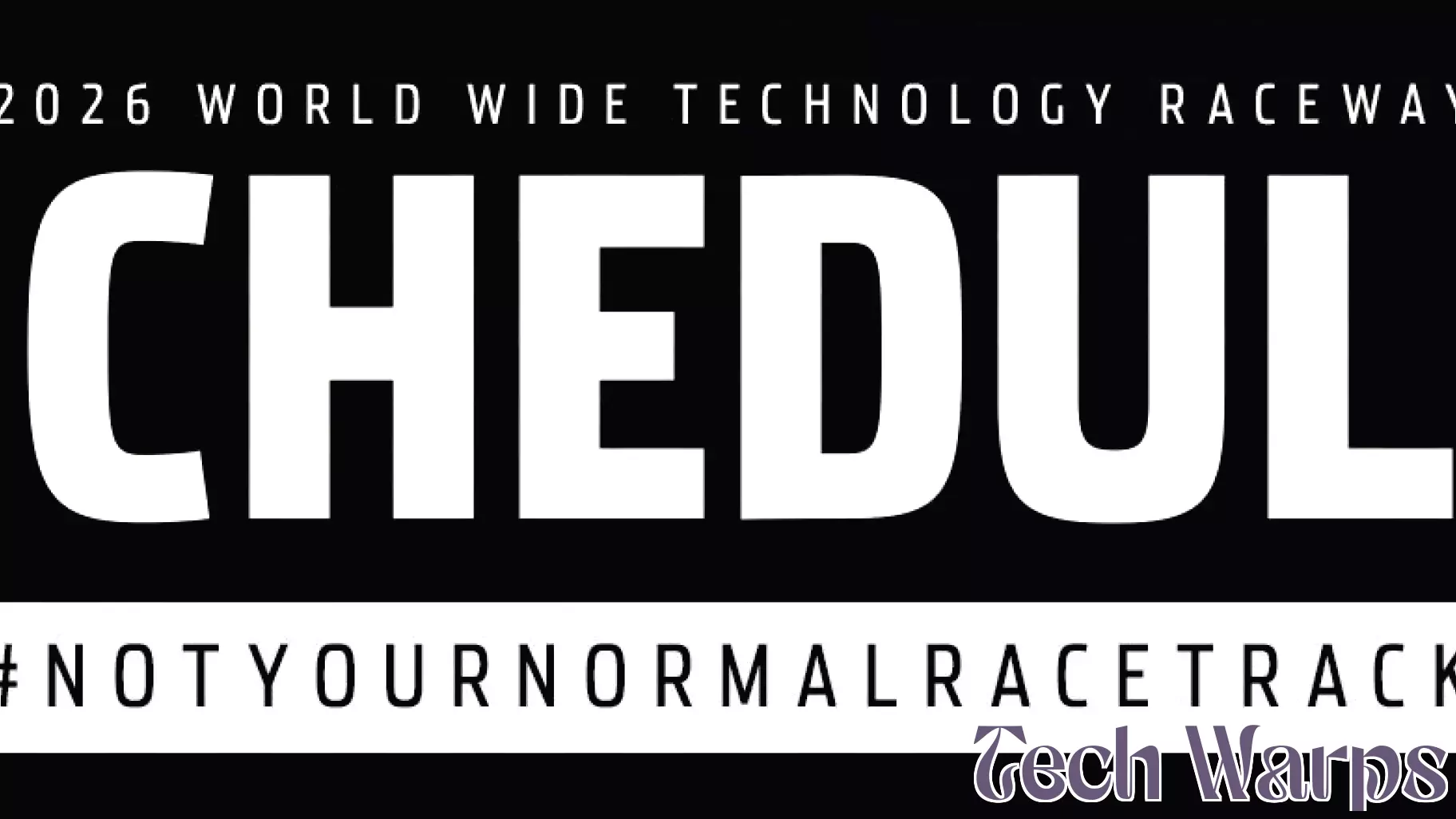 Full 2026 Event Schedule Unveiled for World Wide Technology Raceway
