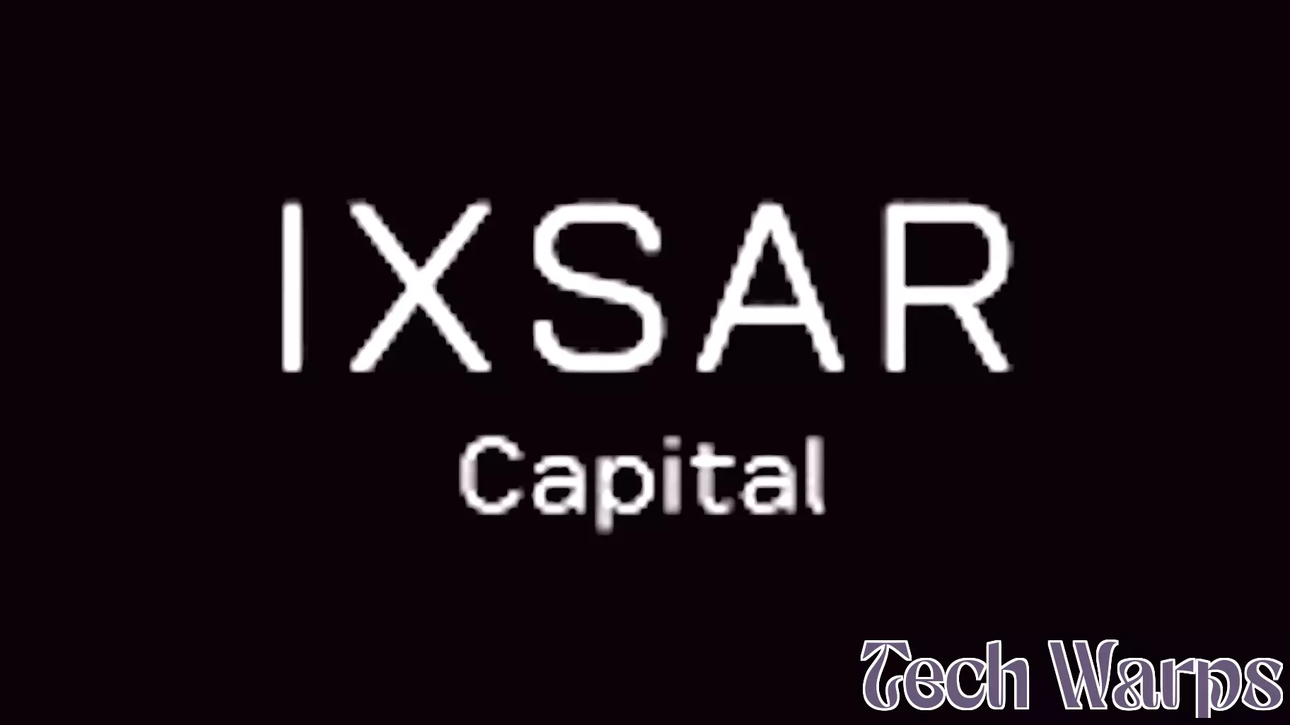 IXSAR Capital: Venture Firm Launches Focused Platform For Space Technology, Autonomy, And Robotics