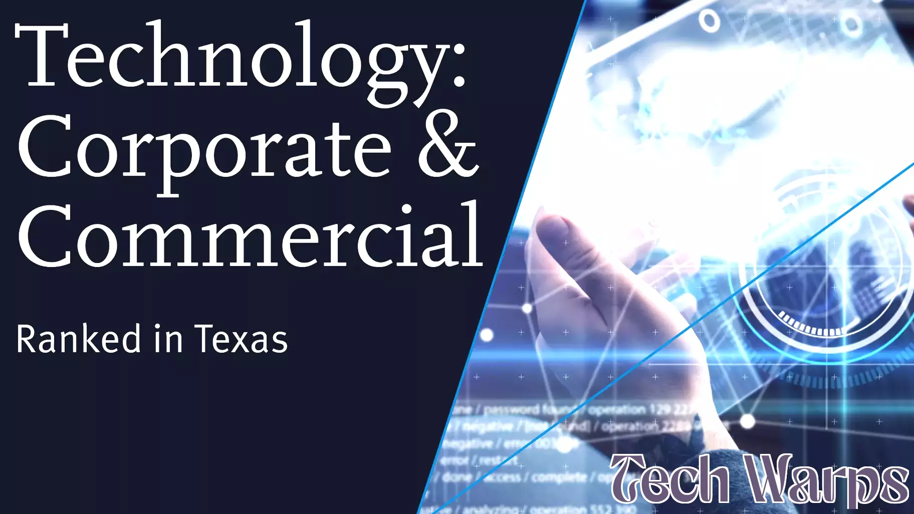 Jackson Walker Ranked for Technology: Corporate & Commercial in Chambers USA Guide