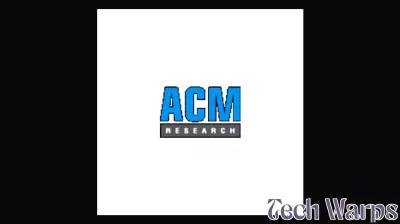ACM Research Unveils First Ultra ECP ap-p Tool to Boost Advanced Packaging Solutions